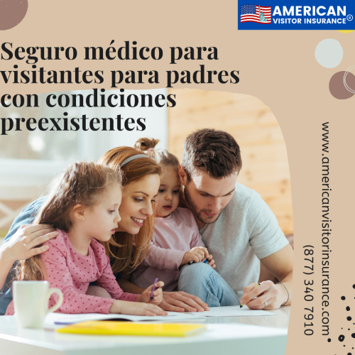 Seguro médico para visitantes para padres