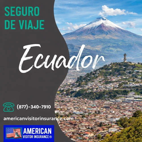 Seguro de viaje para viajeros de Estados Unidos que visitan Ecuador