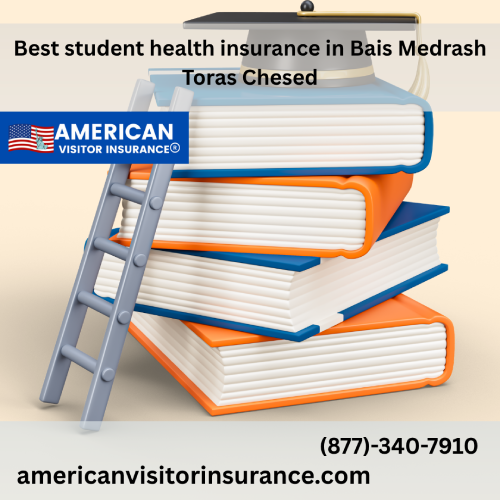 International student Insurance for Bais Medrash Toras Chesed