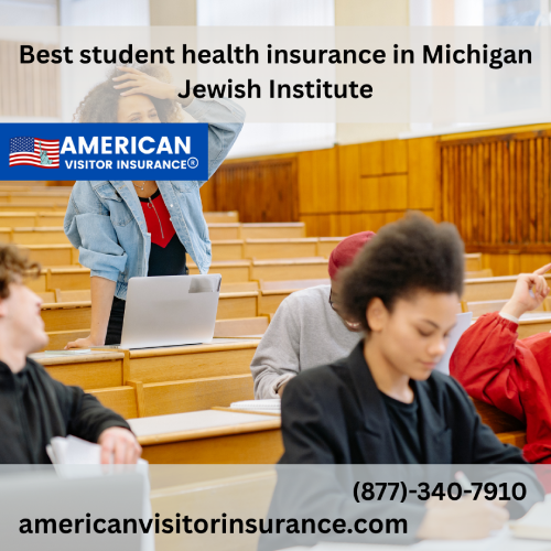 International student Insurance for Michigan Jewish Institute
