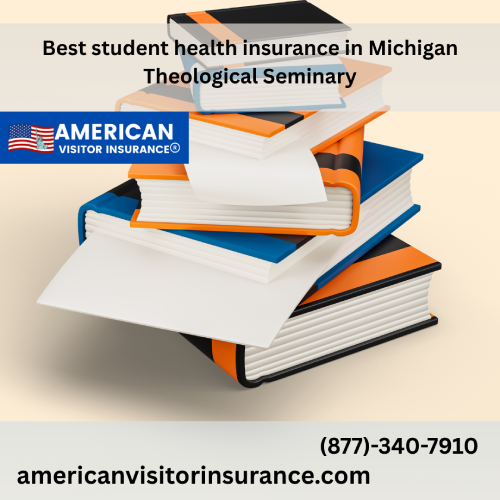 International student Insurance for Michigan Theological Seminary