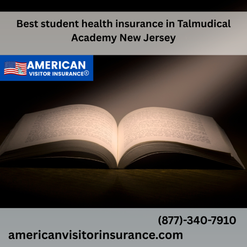 International student Insurance for Talmudical Academy - New Jersey